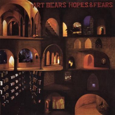 Art Bears -  Hopes and Fears